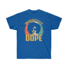 Load image into Gallery viewer, Unapologetically dope