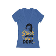 Load image into Gallery viewer, Black women are dope