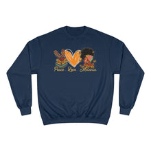 Load image into Gallery viewer, Peace Love Melanin unisex Champion Sweatshirt