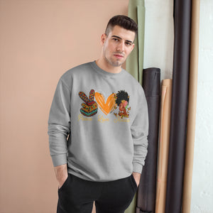 Peace Love Melanin unisex Champion Sweatshirt