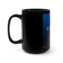 Load image into Gallery viewer, RLEGACY BLACK Mug 15oz
