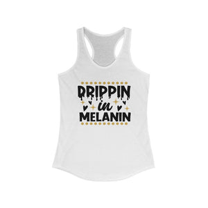 Dripping in melanin Racerback Tank